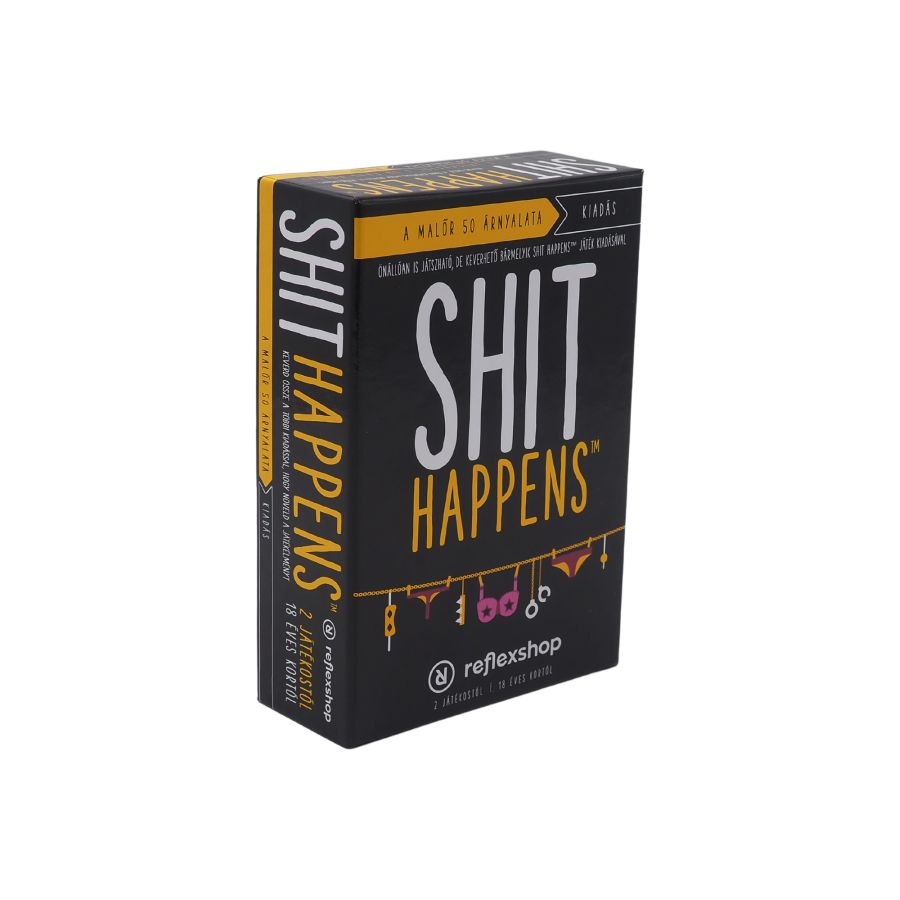 Shit Happens: A malőr 50 árnyalata